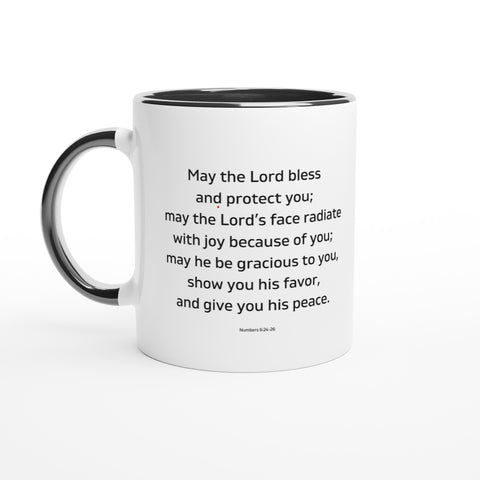 May the Lord bless and keep you - White 11oz Ceramic Mug with Color Inside